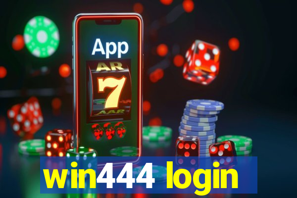 win444 login